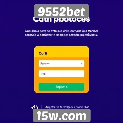 Cadastro e processo de criação de conta 9552bet